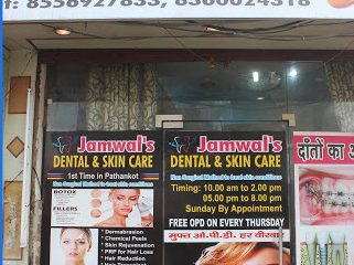 Jamwal’s Dental Clinic and Skin Care