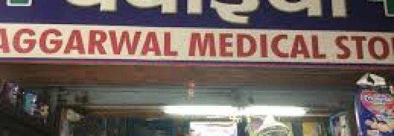 aggarwal medical store