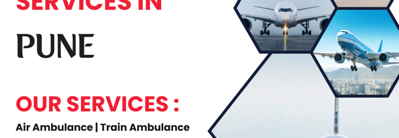 Fast and Reliable Air Ambulance Services in Pune